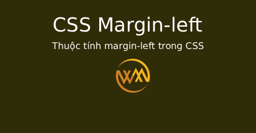 Thuộc tính margin-left trong CSS