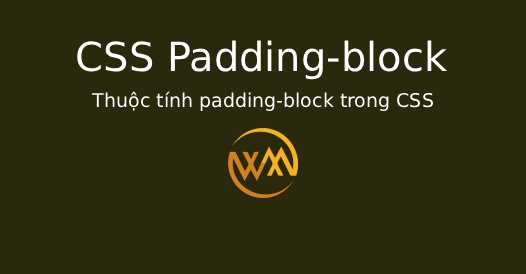 Thuộc tính padding-block trong CSS