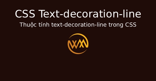 Thuộc tính text-decoration-line trong CSS