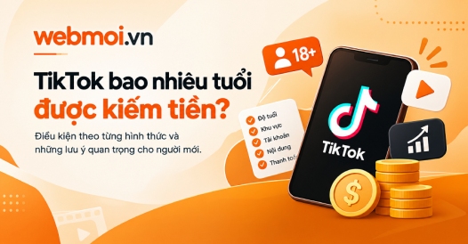 TikTok bao nhiêu tuổi được kiếm tiền?