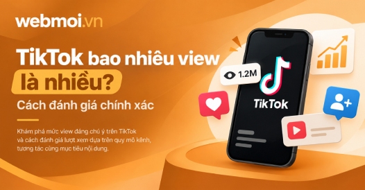 TikTok bao nhiêu view là nhiều?
