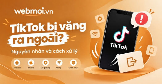 TikTok bị văng ra ngoài?