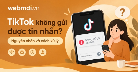 TikTok không gửi được tin nhắn?