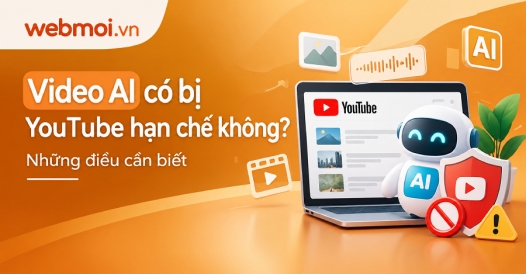Video AI có bị YouTube hạn chế không?