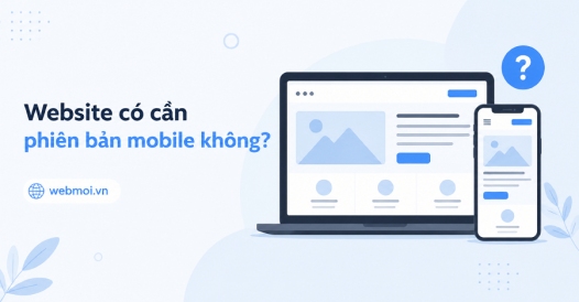 Website có cần phiên bản mobile không?