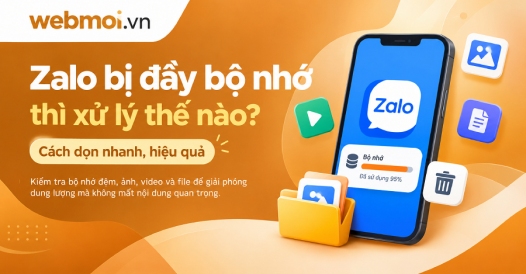 Zalo bị đầy bộ nhớ thì xử lý thế nào?