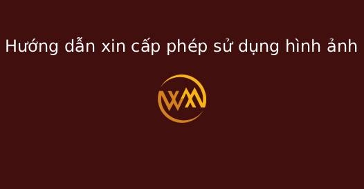 Hướng dẫn xin cấp phép sử dụng hình ảnh