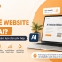 Có Nên Thiết Kế Website Bằng AI?