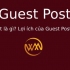 Guest Post là gì? Lợi ích của Guest Post mang lại
