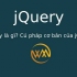 jQuery là gì? Cú pháp cơ bản của jQuery