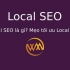 Local SEO là gì? Mẹo tối ưu Local SEO