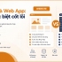 Website và Web App: Điểm khác biệt cốt lõi