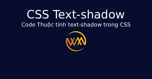 Text Shadow Css Code Code Thuộc tính text-shadow trong CSS