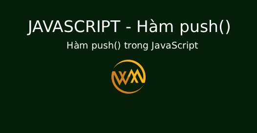 Hàm push() trong JavaScript