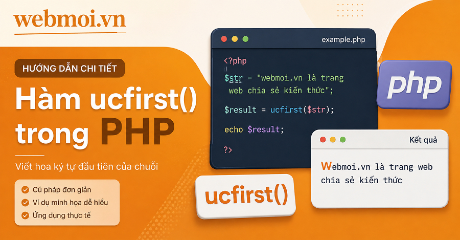 Ucfirst Hàm ucfirst() trong PHP