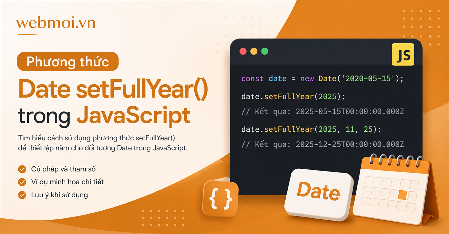Phương thức Date setFullYear() trong JavaScript