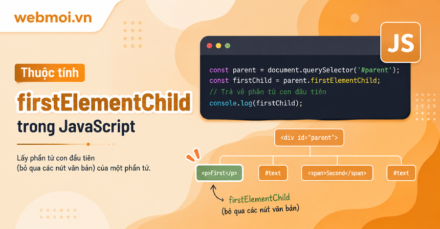 Thuộc tính firstElementChild trong JavaScript