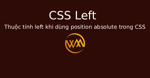 Thuộc tính left khi dùng position absolute trong CSS